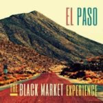 The Black Market Experience - EL Paso