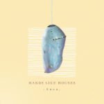 Hands Like Houses cover