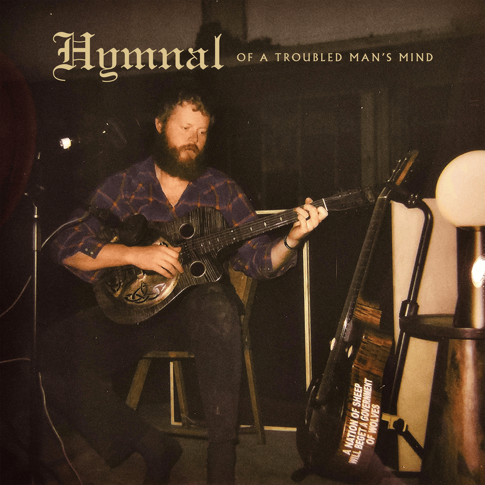 Hymnal Of A Troubled Man's Mind Oliver Anthony